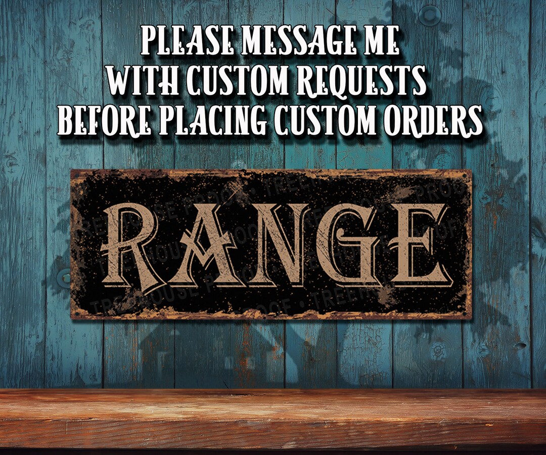 Range Metal Sign: Black & Brown Distressed Rusted Looking Aluminum Sign ...