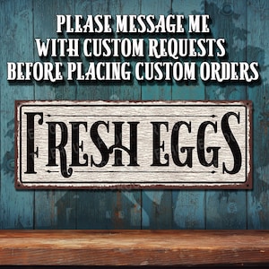 Fresh Eggs Sign - Metal Sign - White Rustic Looking Aluminum Sign • Customizable Color Imprint on Rustproof Aluminum • USA Made THC2902-A