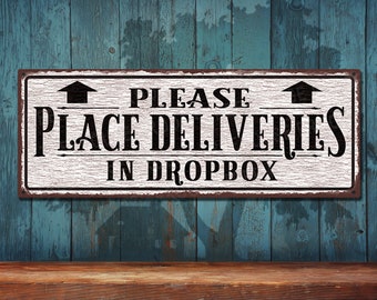 Place Deliveries In Dropbox With Up Arrows - White Rustic Looking Metal Sign • Customizable Color Imprint On Rustproof Aluminum • THC2713-A