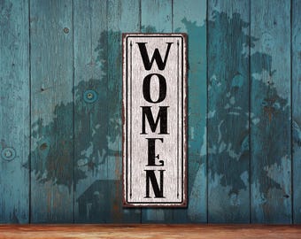 Women Vertical White Metal Sign: • Rustic Looking Sign • Customizable • Color Print On Rustproof Aluminum • Made In USA • THC2257-A