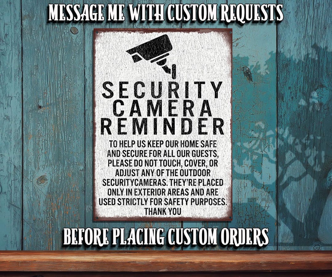 Rusty Camera. Sign Security Camera Reminder Metal Sign Rustic Looking - Customizable Color ...