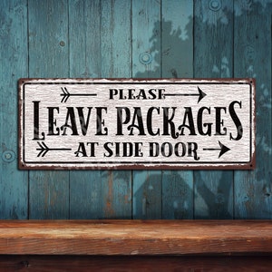 Place Deliveries At Side Door With Arrows Pointing Right Sign - Rustic Looking • Customizable Color Print on Rustproof Aluminum  • THC2538-A