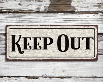 Keep Out Sign - Rustic Looking Aluminum Sign - Color Imprint on Rustproof Aluminum  - Made in USA - THC2050-A