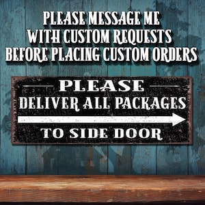 Deliver All Packages To Side Door Arrow Right Black Metal Vintage Looking Aluminum Sign • Customizable Rustproof Aluminum Sign • THC2931-A