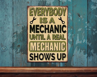 Real Mechanic Metal Sign: • Rustic Looking • Customizable • Color Print On Rustproof Aluminum • THC1118-A