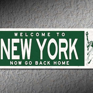 Welcome To New York • Rustic Looking Aluminum Sign • Color Imprint On Rustproof Aluminum • Made In The USA - THC2130-A