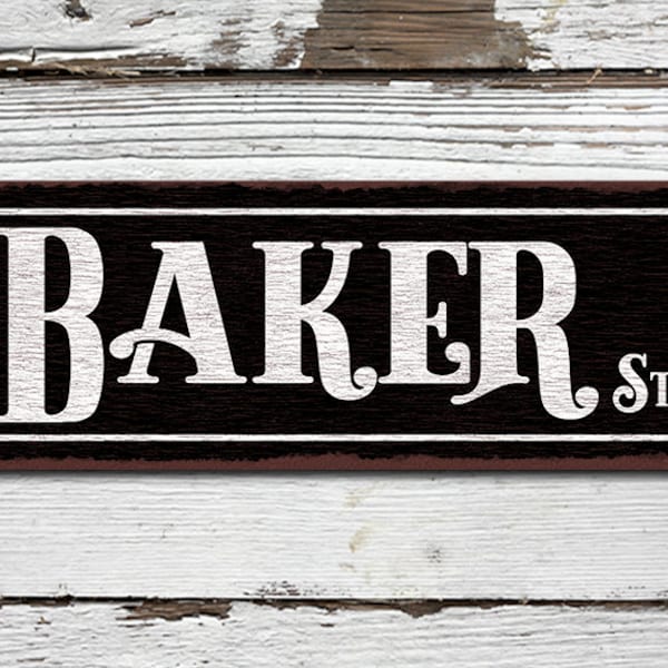 Baker Street - Rustic Looking Aluminum Sign - Color Imprint on Rustproof Aluminum - Customizable - Made in the USA - THC2018-A
