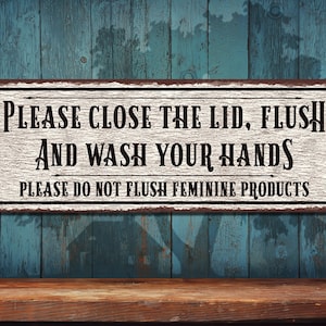 Restroom Sign • Please Flush & Wash Your Hands • Aluminum Sign - Full Color Imprint On Rustproof Aluminum - Made in USA - THC2736-A