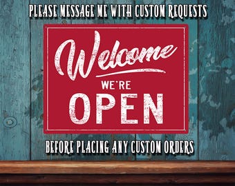 Come In We're Open Metal Sign - Red Rustic Looking Metal Sign • Customizable Color Print On Rustproof Aluminum Made In The USA - THC1136-A