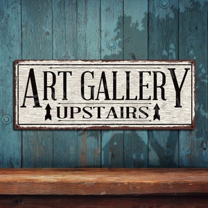 Art Gallery Upstairs Metal Sign • White Rustic Looking Aluminum Sign - Color Imprint On Rustproof Aluminum - Made in USA - THC2409-A