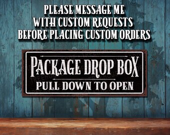 Package Drop Box Metal Sign: Rustic Looking Looking Color Imprint • THC20111-A