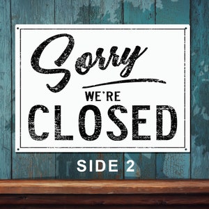 2 Sided Open & Closed Metal Sign Black and White Rustic Looking Print ...