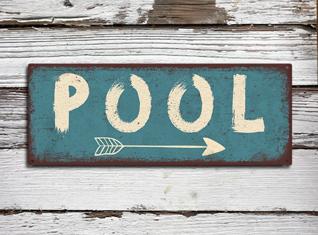 Pool Sign With Arrow Pointing Right Rustic Aluminum Sign Full Color
