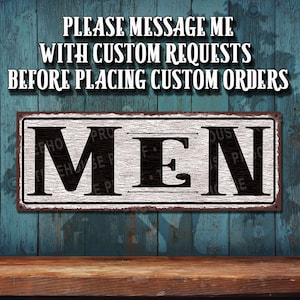 Men White Metal Sign • Rustic Looking Aluminum Sign • Customizable • Color Print On Rustproof Aluminum • Made In USA • THC2827-A