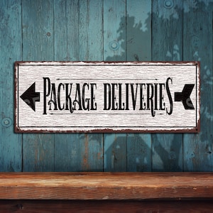 Package Deliveries w Arrow Pointing Left  Metal Sign - White Rustic Looking • Customizable Color Imprint On Rustproof Aluminum • THC2543-A