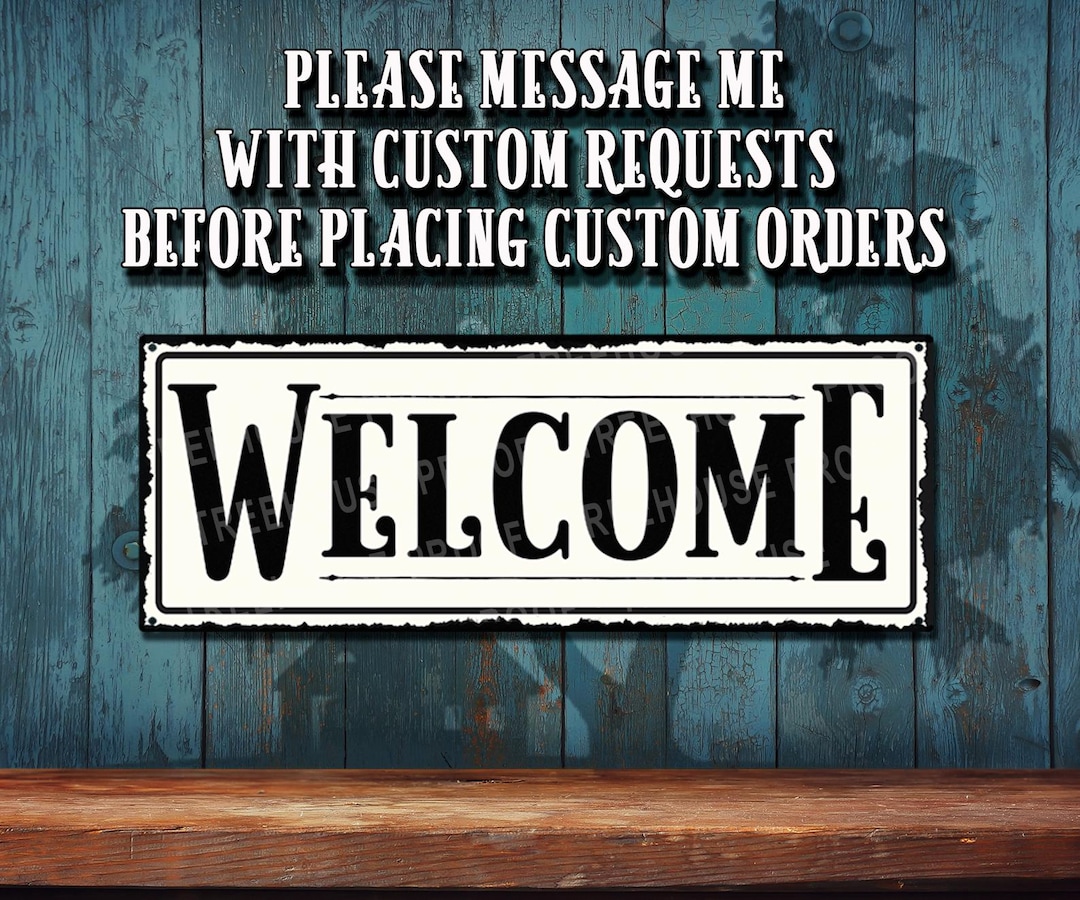 Powder Welcome Signs Welcome Metal Sign Rustproof Metal - Aluminum Sign - Customizable Color ...