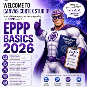 May include: A promotional poster for Canvas Cortex Studio featuring a superhero character with a brain-shaped head, purple mask, and cape. The text reads EPPP BASICS 2026, highlighting video lessons, practice questions, and performance tracking tools.