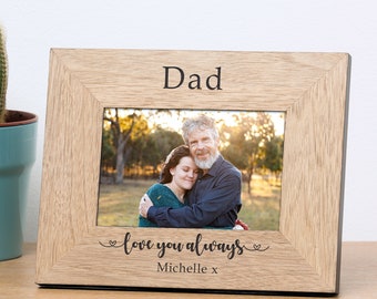 Cadre photo cadeau personnalisé papa 6" x 4" Love You Always