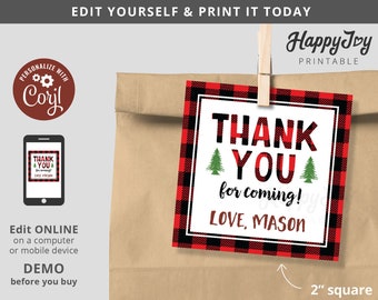 May include: Red and black buffalo plaid thank you tag with green pine trees and the text "Thank You for coming! Love, Mason". The tag is 2 inches square.