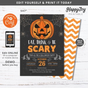 May include: A printable Halloween party invitation with a black background and a large orange pumpkin with a scary face. The text reads "Eat, Drink & Be Scary" and "Join us for a Halloween Party!" with the date and time of the party. The back side of the invitation is a chevron pattern in orange and white.