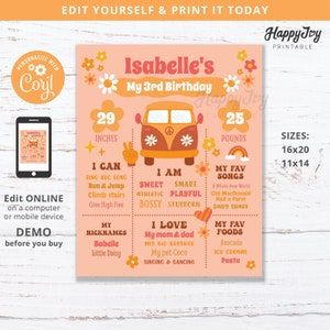 May include: A pink and orange printable birthday chart featuring a retro van design. The chart is decorated with flowers and stars. It reads "Isabelle's My 3rd Birthday" and includes details such as height, weight, favourite songs, foods, and activities.