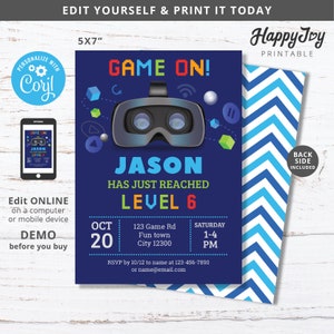 May include: A blue and white printable invitation for a video game themed birthday party. The invitation features a virtual reality headset, the text "GAME ON!" and the name "Jason". The invitation also includes the text "Has Just Reached Level 6" and details for the party, including the date, time, and location.