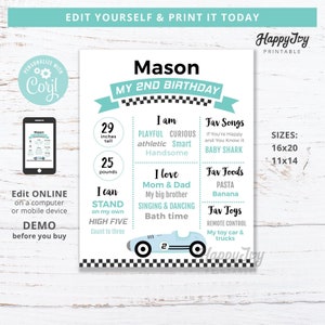 May include: A printable birthday chart for a 2-year-old boy named Mason. The chart is decorated with a blue race car and a checkered flag pattern. It includes information about Mason's height, weight, favorite songs, foods, and toys. The chart is available in two sizes: 16x20 and 11x14 inches.