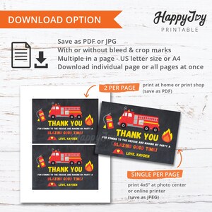 May include: Printable thank you cards featuring a red fire truck on a black chalkboard background. The text reads "Thank You for coming to the rescue and making my party a Blazing Good Time! Love, Kayden". The cards are available in two sizes: 2 per page or single per page.