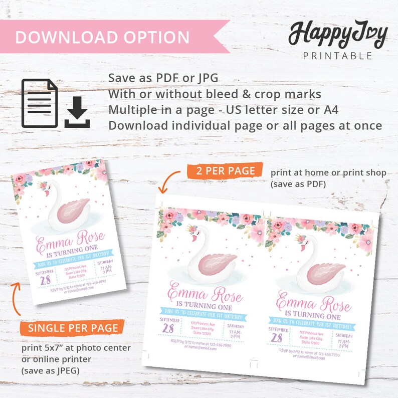 May include: Printable invitation for a first birthday party featuring a pink and white swan design. The invitation shows a pink swan with a crown, surrounded by pink and purple flowers. The text on the invitation reads "Emma Rose is turning one".