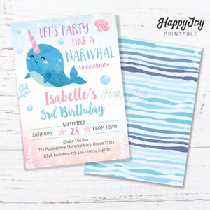 May include: A whimsical narwhal-themed birthday invitation. The front features a blue narwhal with a pink horn, the text "Let's Party Like a Narwhal" and details for a 3rd birthday. The back has a blue and white wave pattern.