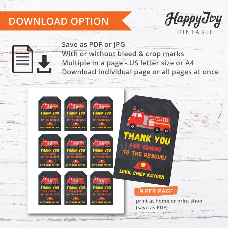 May include: Printable thank you tags featuring a red fire truck on a black chalkboard background. The text reads "Thank you for coming to the rescue! Love, Chief Kayden". There are nine tags per page.