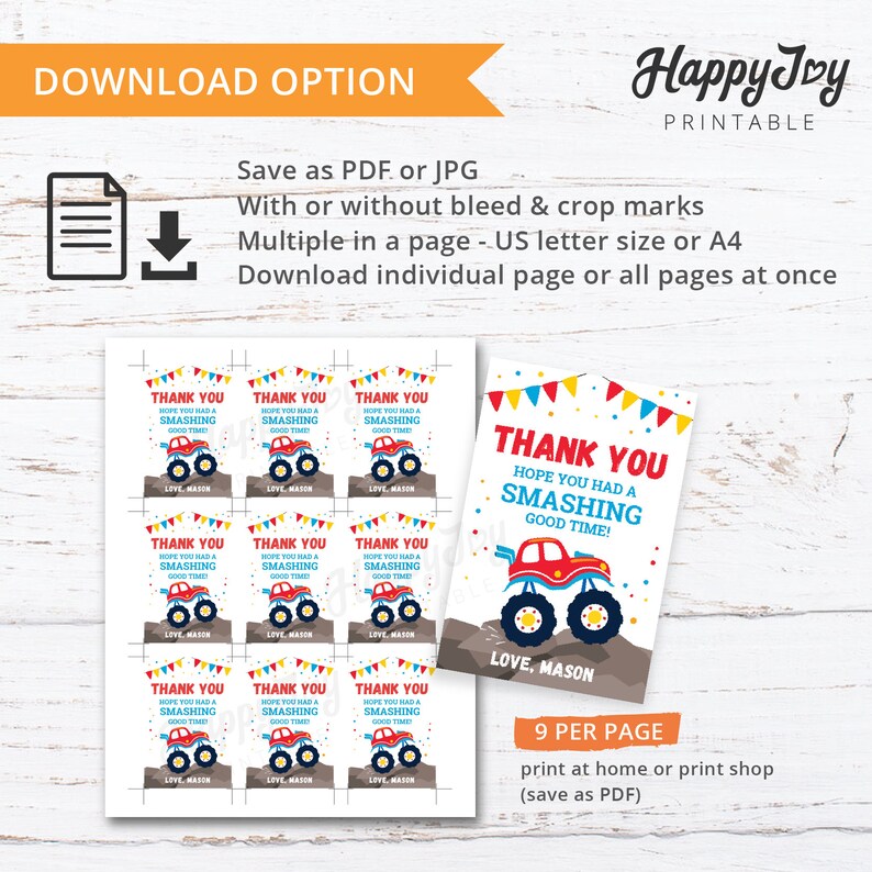 May include: Printable thank you cards featuring a red monster truck with blue wheels and the text "Thank You Hope You Had A Smashing Good Time! Love, Mason" and "9 Per Page Print At Home Or Print Shop (Save As PDF)"