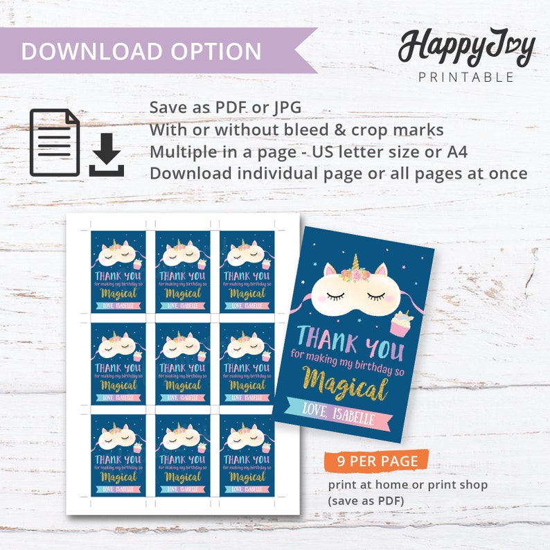 May include: Printable thank you cards featuring a unicorn wearing a sleep mask and holding a cupcake. The cards are blue with pink and white accents and say "Thank you for making my birthday so magical." The text "Love, Isabelle" is also included. The cards are designed to be printed 9 per page.