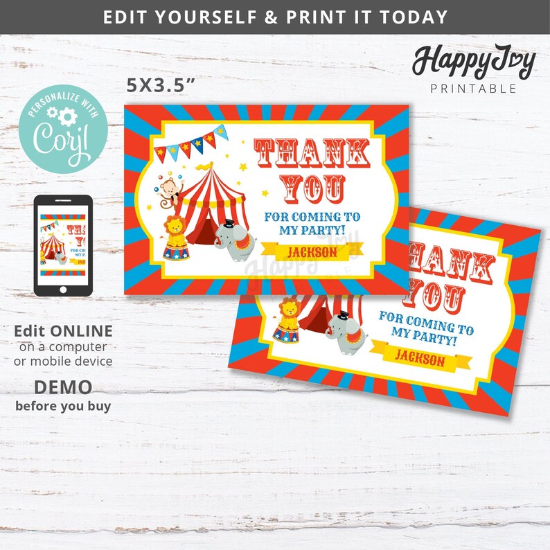 May include: Editable thank you card with a circus theme. The card features a red and white striped tent, a lion, an elephant, and the text "Thank You for coming to my party!" with a name placeholder. The card is 5x3.5 inches.