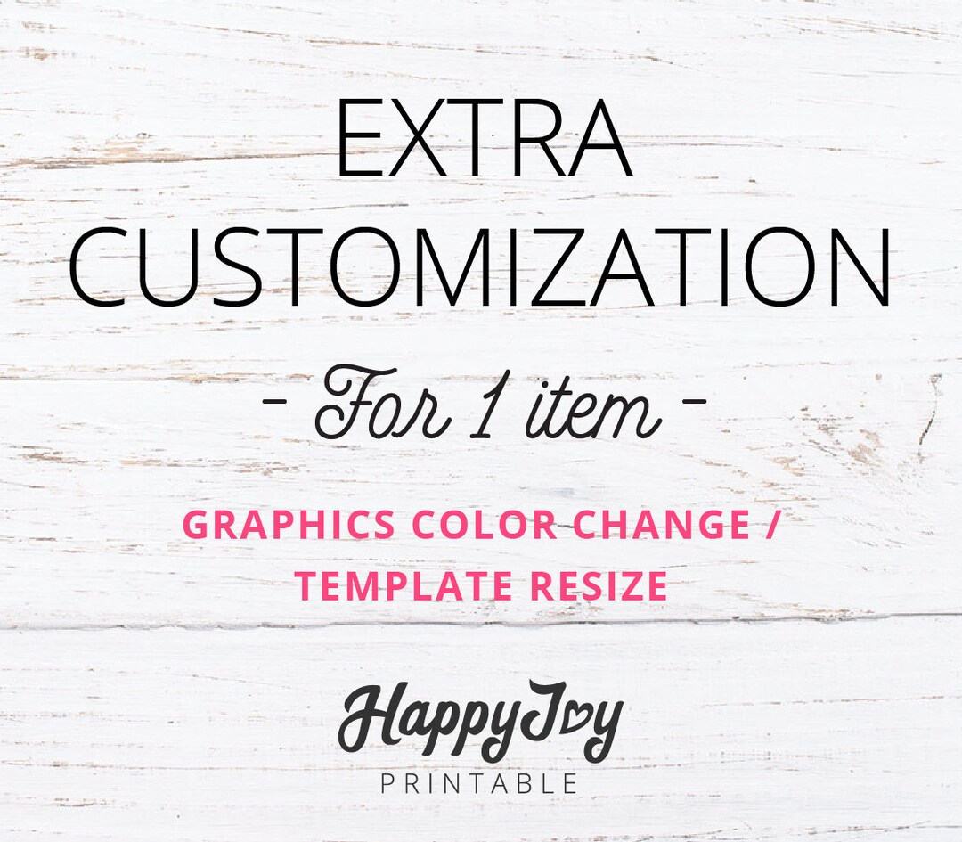 Add on - Customize My Digital Template for Me, Extra Custom Changes ...