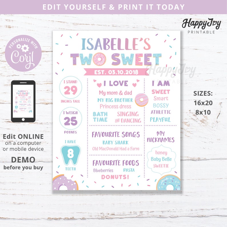 May include: A printable two-year-old birthday chart with a donut theme. The chart is pink, blue, and white with a donut graphic. The chart includes the child's name, age, height, weight, favorite foods, songs, and activities. The text on the chart reads "Isabelle's Two Sweet" and "Est. 03.10.2018".