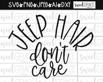 Download Free Jeep Hair Don T Svg Etsy SVG Cut Files