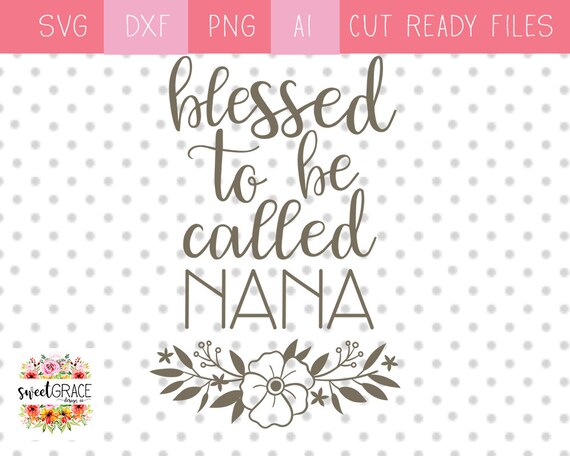 Free Free 292 Love Being Called Grandma Svg SVG PNG EPS DXF File