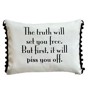 Let Your Pillow Speak For You - Sophisticated Pillow Cover Speaks The Truth in Charming Black & White Design