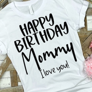 Feliz Aniversário Mamãe Svg, Aniversário Mamãe SVG, Aniversário Mamãe SVG, Png, Eps, Dxf, Jpeg | N88