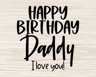 Download Daddy S Birthday Svg Etsy