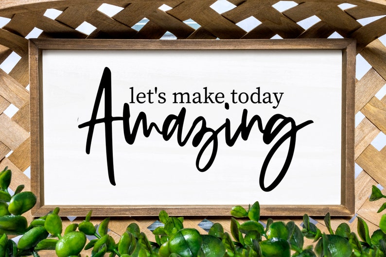 Lets Make Today Amazing Svg Inspirational Svg Motivational | Etsy