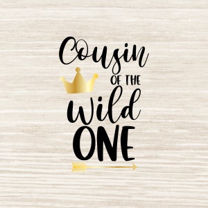 Primo do selvagem Svg Selvagem Svg Png Primeiro aniversário svg Família svg Arquivos de corte para Silhouette Cameo Cricut | N209g