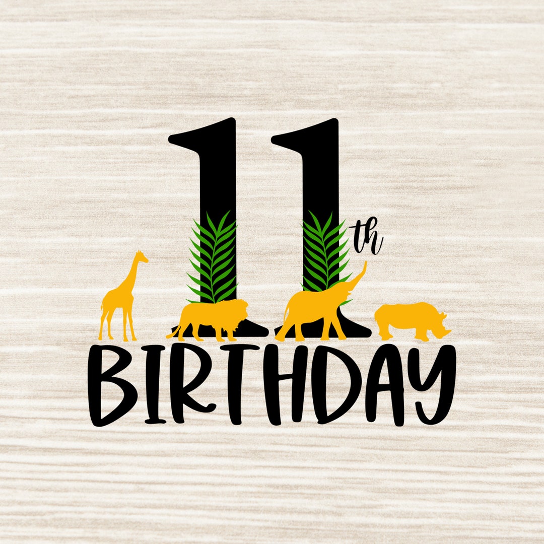 11th Birthday Svg, 11 Birthday Boy Svg, 11 Year Old Svg Boy, Birthday ...