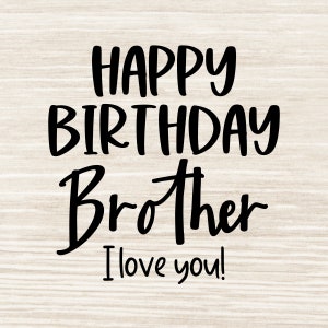 Alles Gute zum Geburtstag Bruder SVG Geburtstag SVG Png Dxf Jpeg | N555