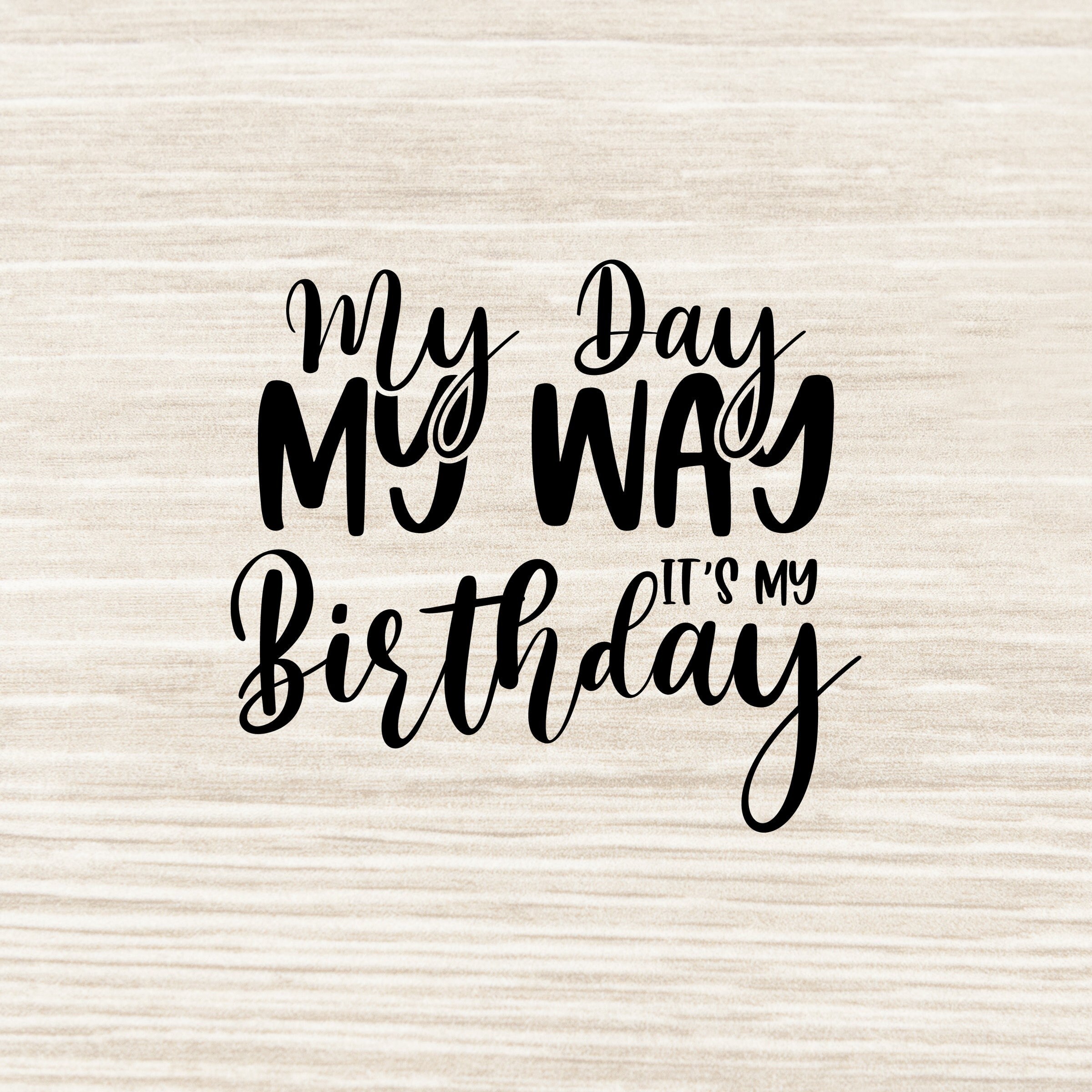 Its My Birthday Svg Birthday SVG Happy Birthday SVG Png - Etsy