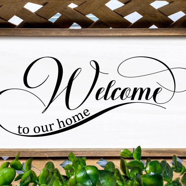 Welcome Svg Welcome Sign SVG Welcome to Our Home SVG Digital Download Cricut Silhouette svg dxf png jpeg cut files | H6