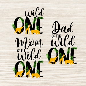 Wilde SVG safari wilde moeder Svg vader van de wilde Svg 1e verjaardag SVG eerste verjaardag Svg Png Dxf Jpeg één verjaardag Svg | N130-3