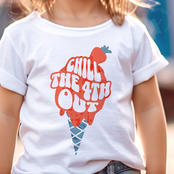 Chill the fourth out PNG SVG, 4th of July kids shirt png, fourth of July girl boy neutral png svg, 4th baby png, Independence day Kids png