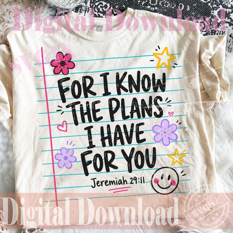 Back to School SVG PNG, For I Know The Plans I Have For You, Christian School Faith School Verse Design, Jeremiah 29:11 png (Download) image 5